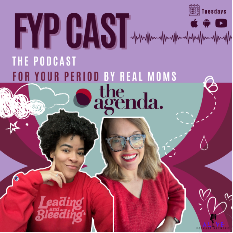 The FYP – For Your Period Podcast