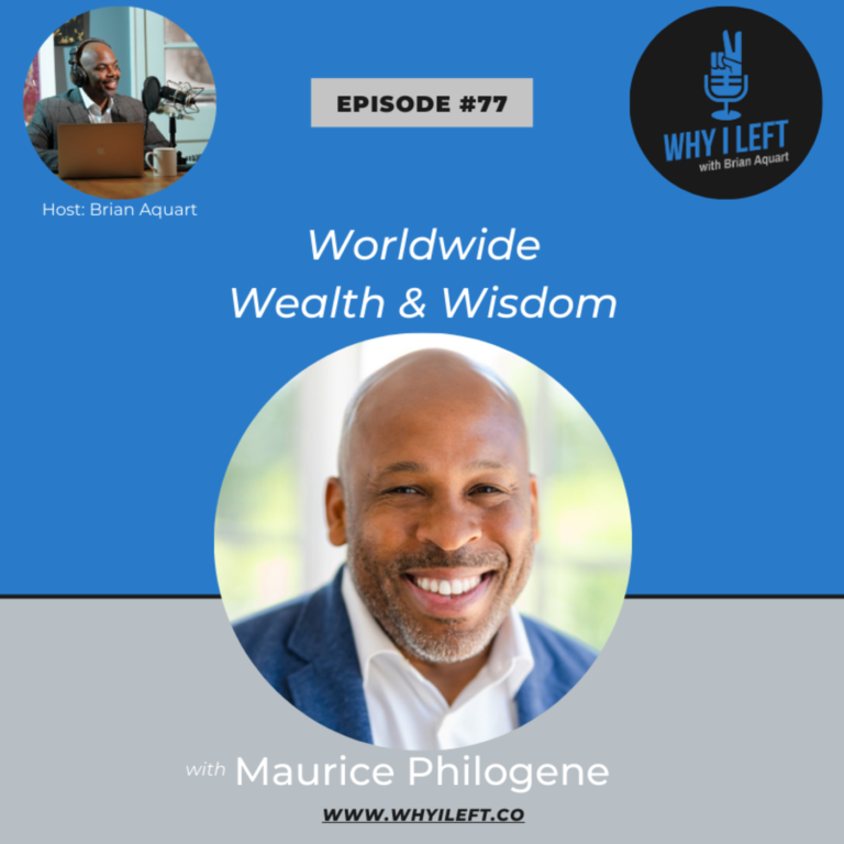 Worldwide Wealth & Wisdom – Maurice Philogene