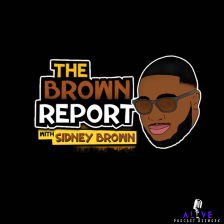 The Brown Report w/Sidney Brown